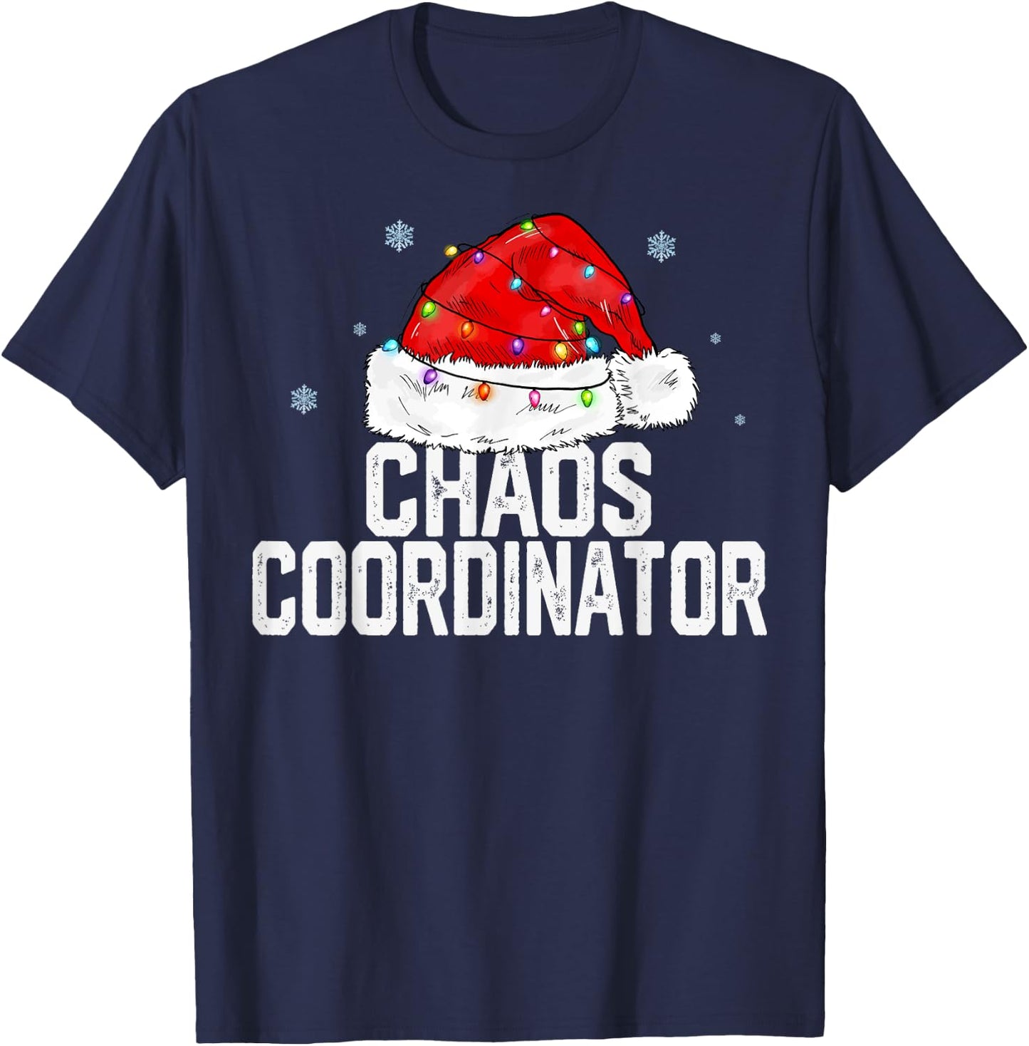 Chaos Coordinator Christmas Women Family Matching Group Xmas T-Shirt - T-Shirt | Navy