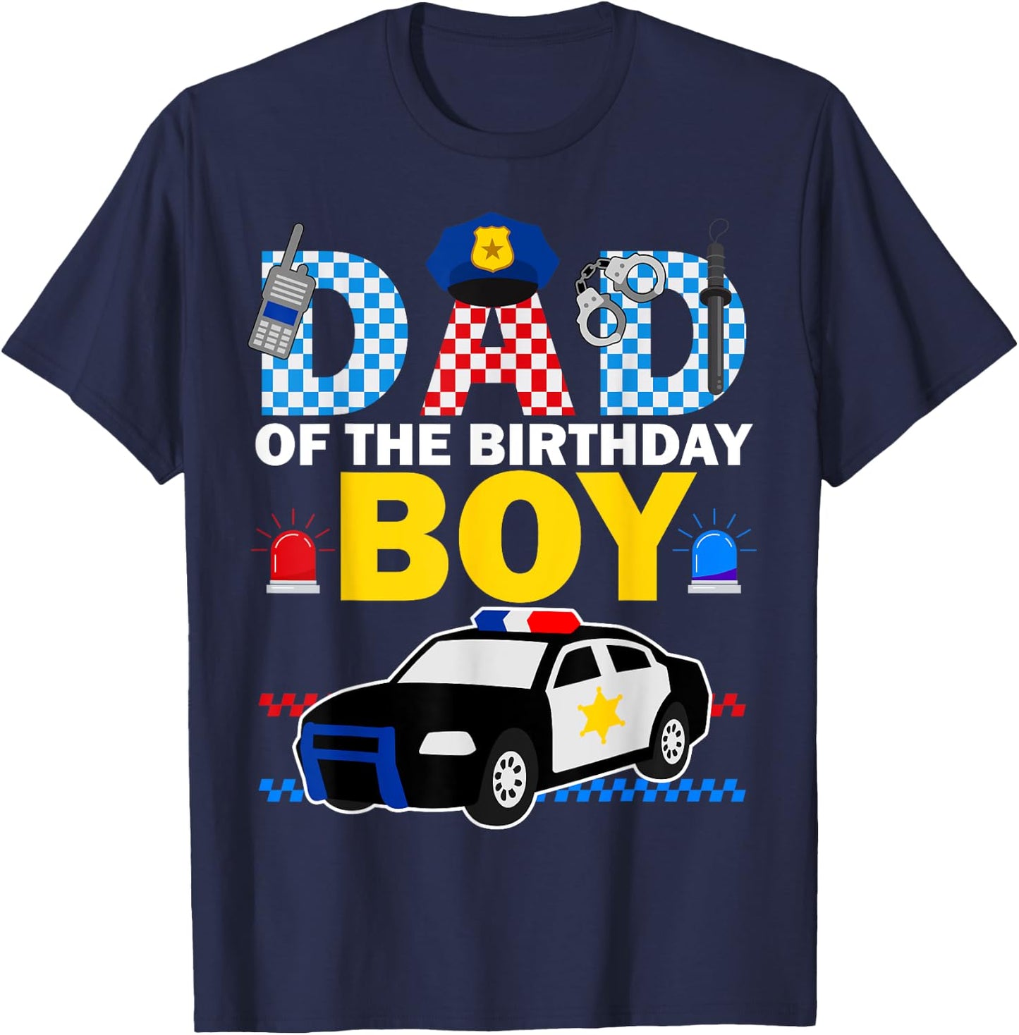 Dad of the Birthday Boy Kids Police Car Theme Party Matching T-Shirt - T-Shirt | Navy