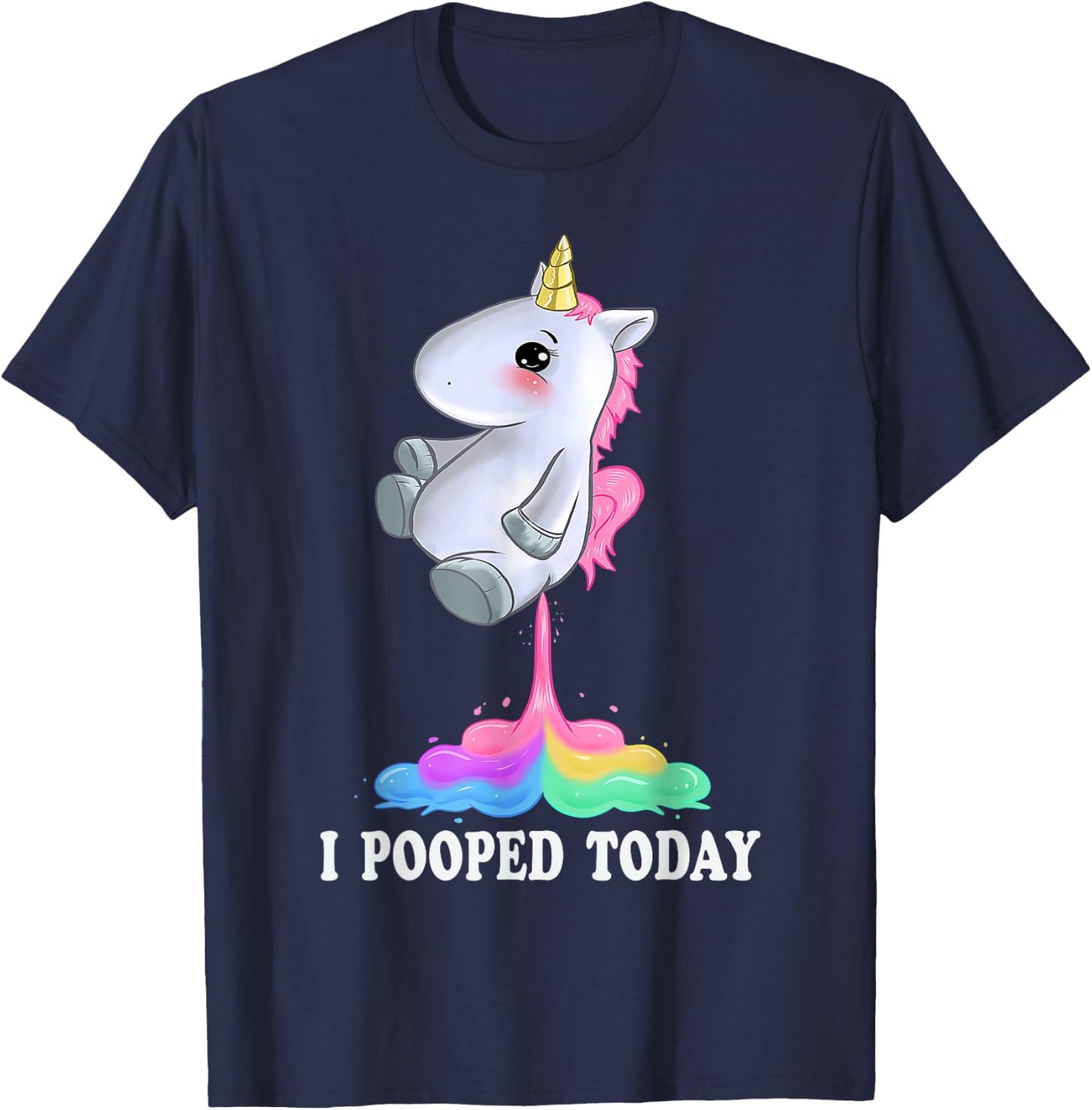 I Pooped Today Shirt With Funny Unicorn T-Shirt - T-Shirt | Navy