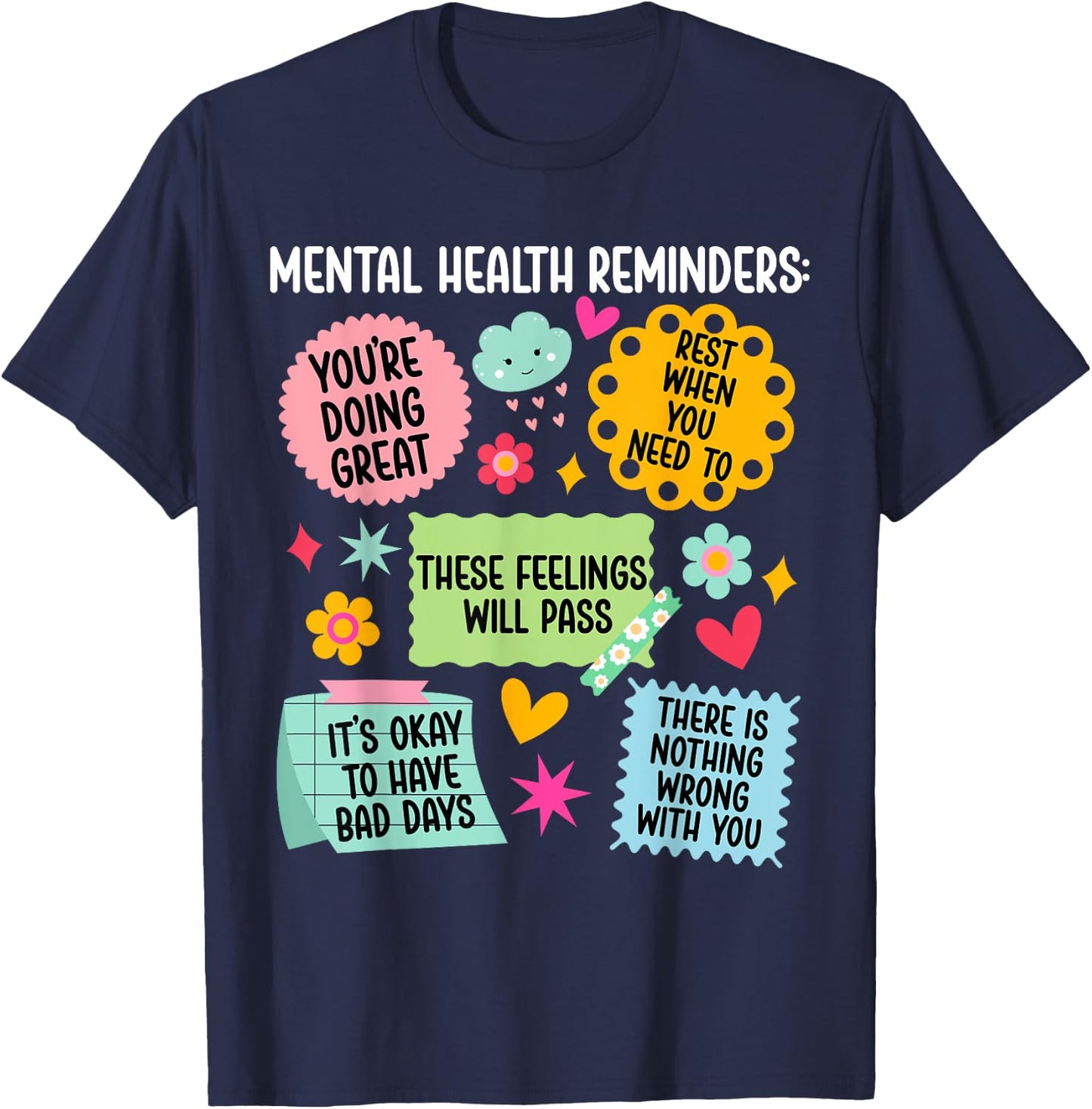 Mental Health Reminders Mental Health Awareness Month T-Shirt - T-Shirt | Navy
