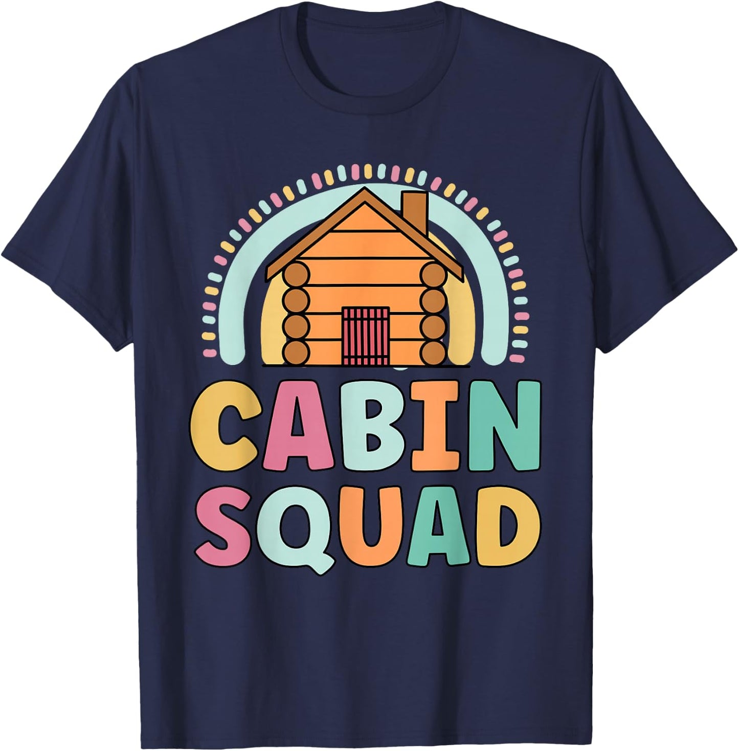 Cabin Squad Funny Matching For Girls Log Cabin Summer T-Shirt - T-Shirt | Navy