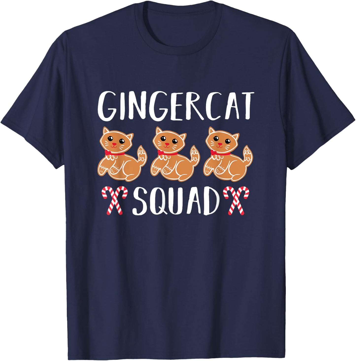 Christmas Gingerbread Cat Gingercat Squad T-Shirt - T-Shirt | Navy