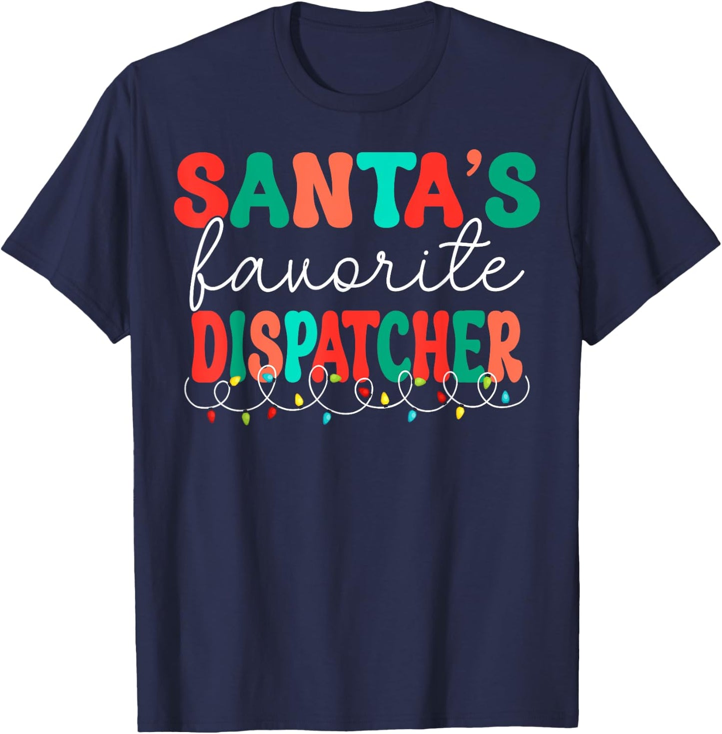 Santas Favorite Dispatcher Retro Christmas 911 Dispatcher T-Shirt - T-Shirt | Navy