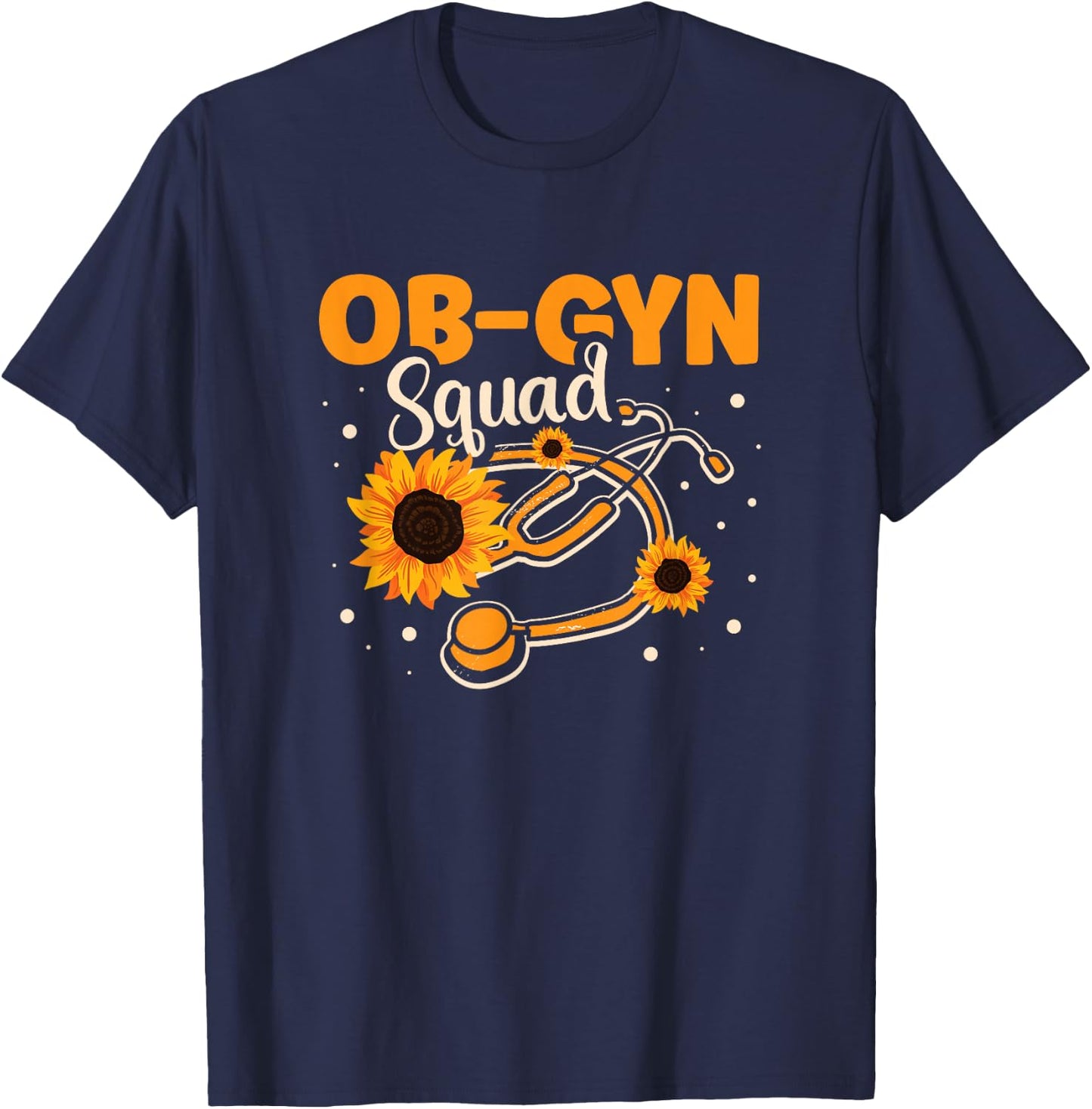 Ob-gyn Squad Medical Doctor Obstetrician Gynecologist T-Shirt - T-Shirt | Navy