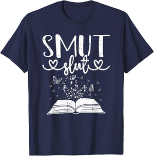 Smut Slut Funny Romance Book Lover Reading Reader T-Shirt - T-Shirt | Navy