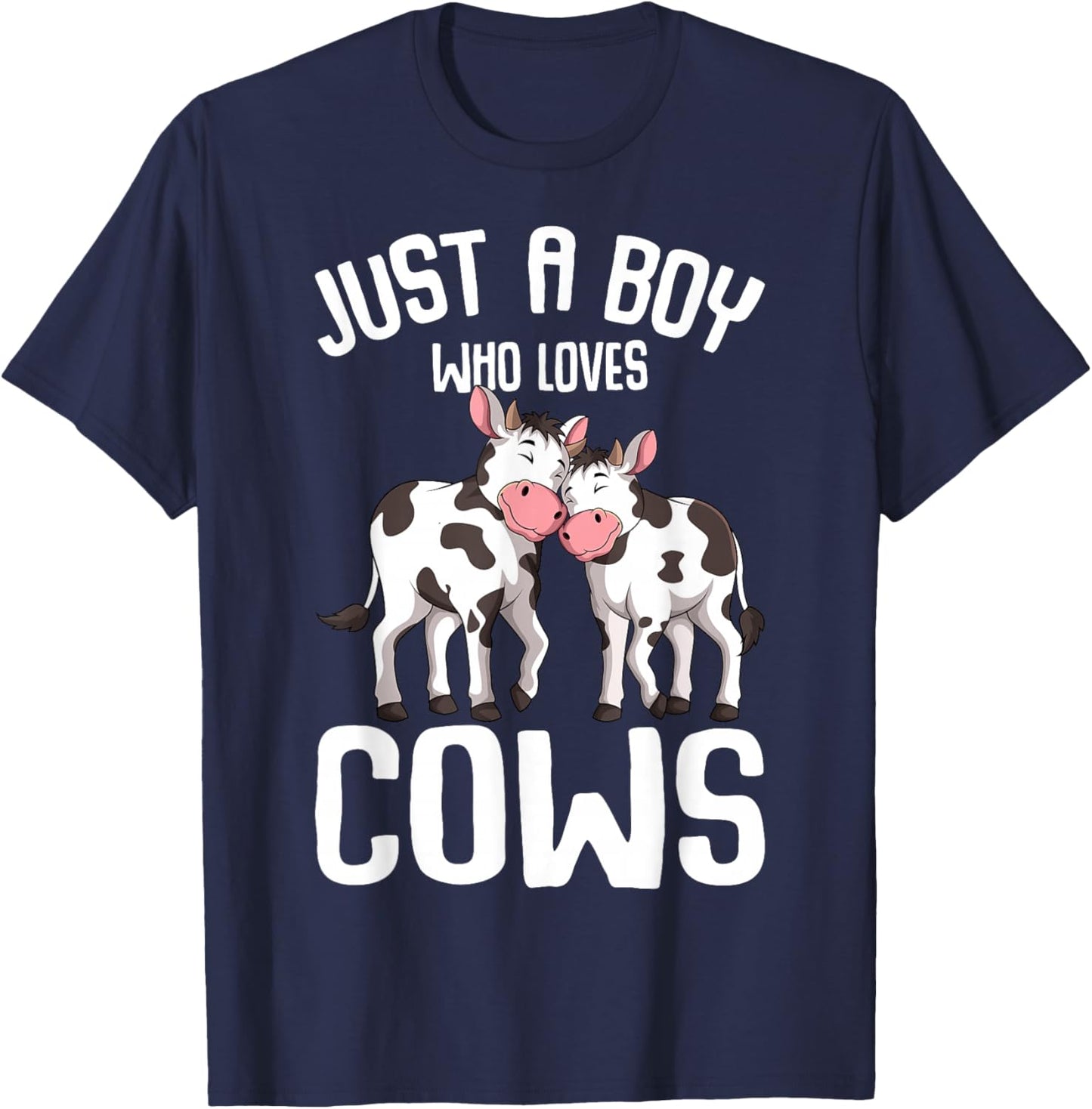 Just A Boy Who Loves Cows Farmer Cow Kids Toddler Boys T-Shirt - T-Shirt | Navy
