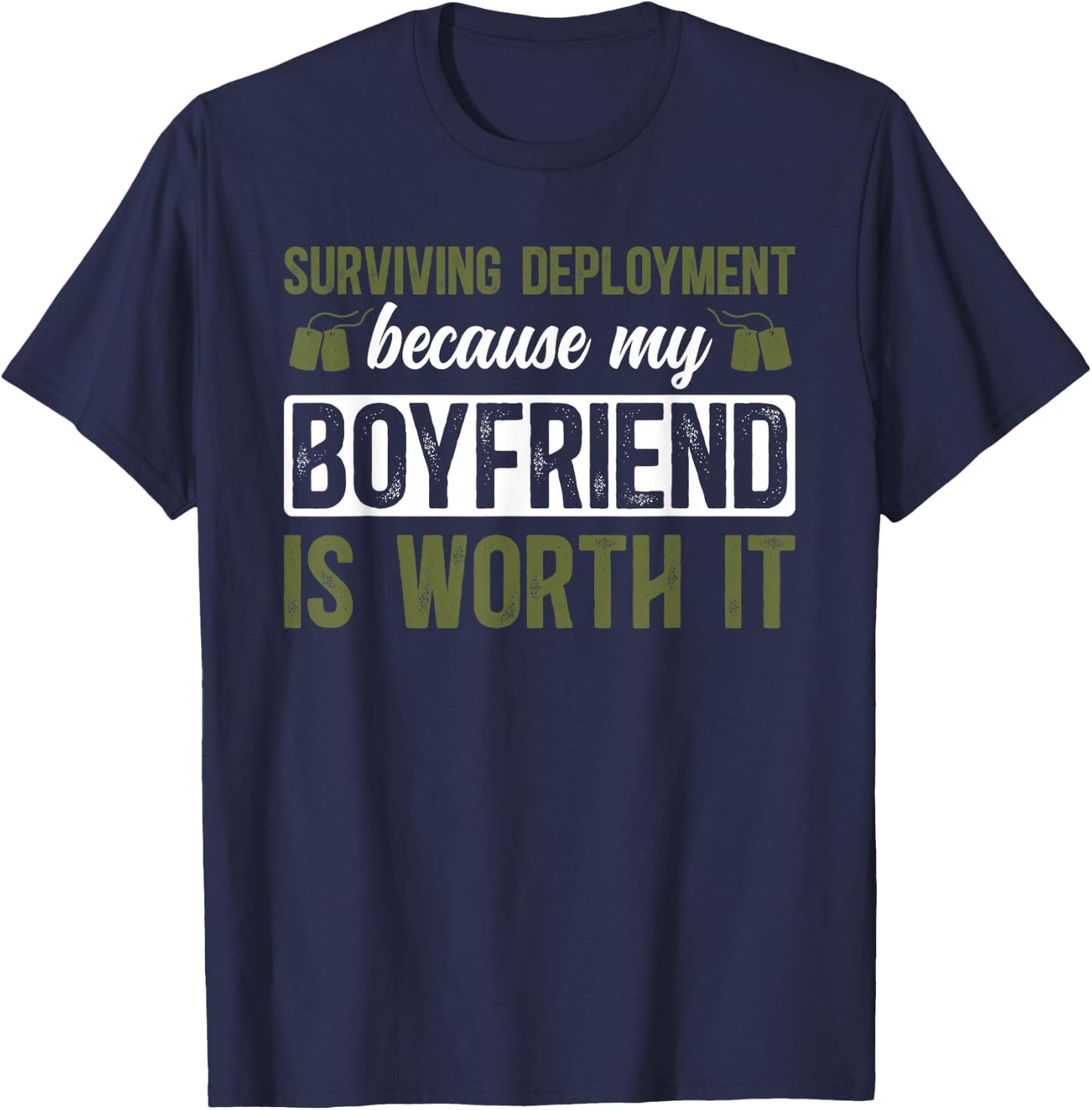 Boyfriend Is Worth It Military Girlfriend Soldier Girlfriend T-Shirt - T-Shirt | Navy