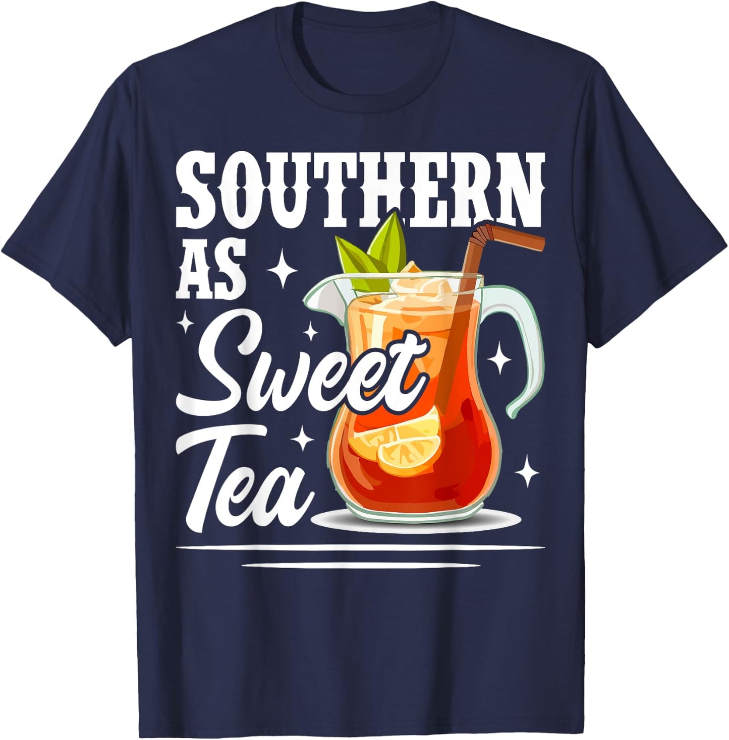 Southern As Sweet Tea Country Tea Lover T-Shirt - T-Shirt | Navy