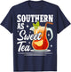 Southern As Sweet Tea Country Tea Lover T-Shirt - T-Shirt | Navy