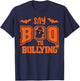Say Boo To Bullying Funny Unity Day Stop Bullying T-Shirt - T-Shirt | Navy