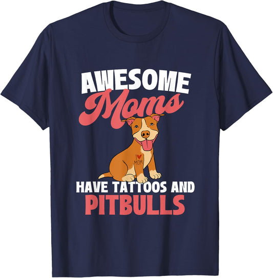 Awesome Moms Have Tattoos And Pitbulls - Canine Dog Breeder Women T-Shirt - T-Shirt | Navy