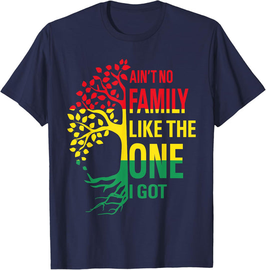 Ain't No Family Like The One I Got Funny Family Reunion 2025 T-Shirt - T-Shirt | Navy