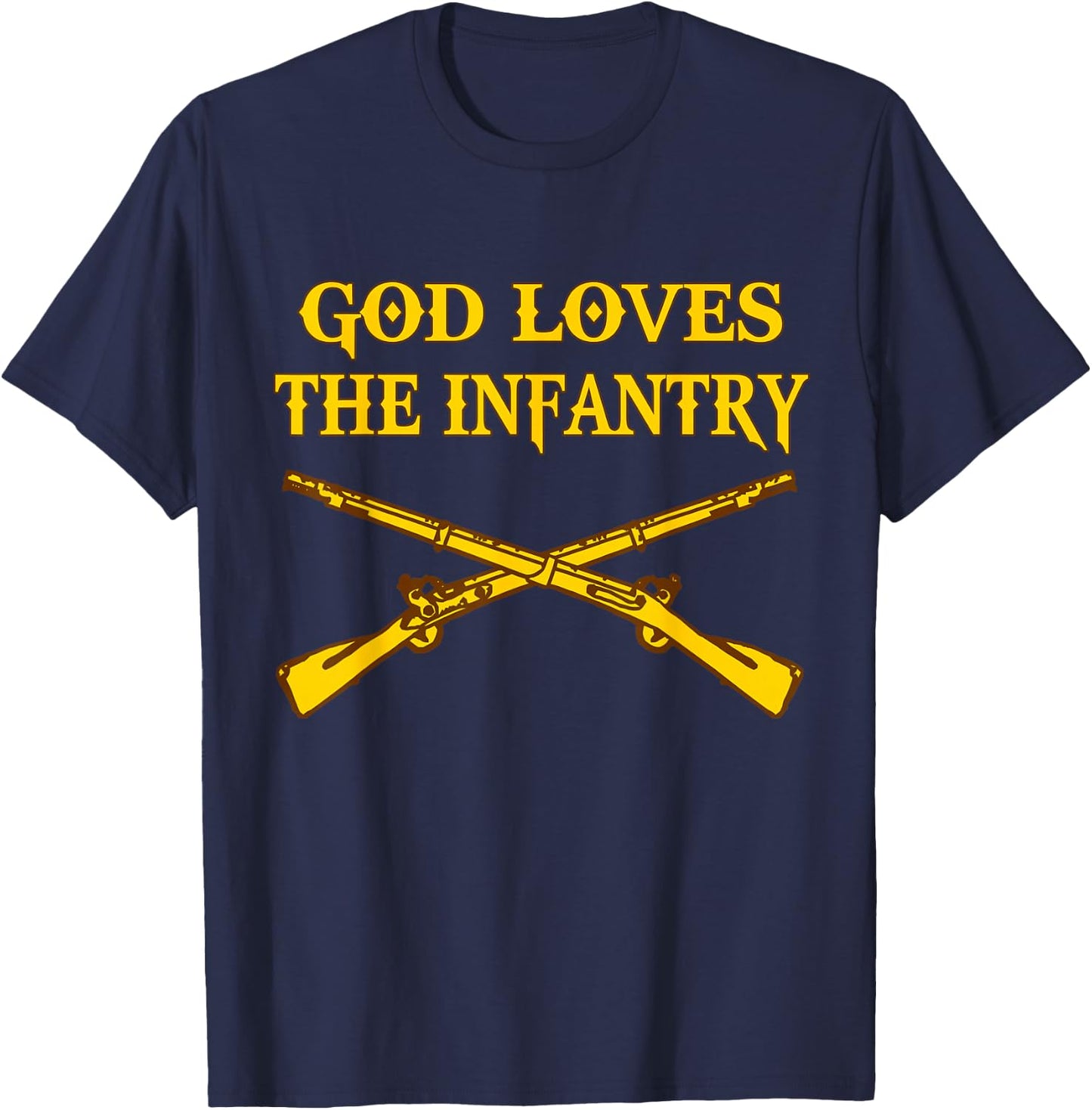 God Loves The Infantry US Infantryman Veteran T-Shirt - T-Shirt | Navy
