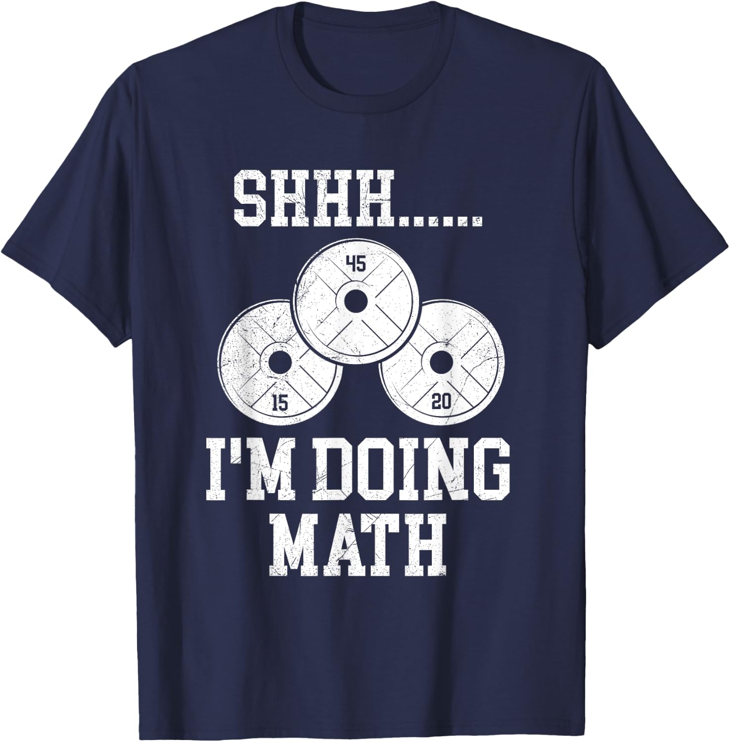 Shhh I'm Doing Math Funny Gym Powerlifting Squat Lifting T-Shirt - T-Shirt | Navy
