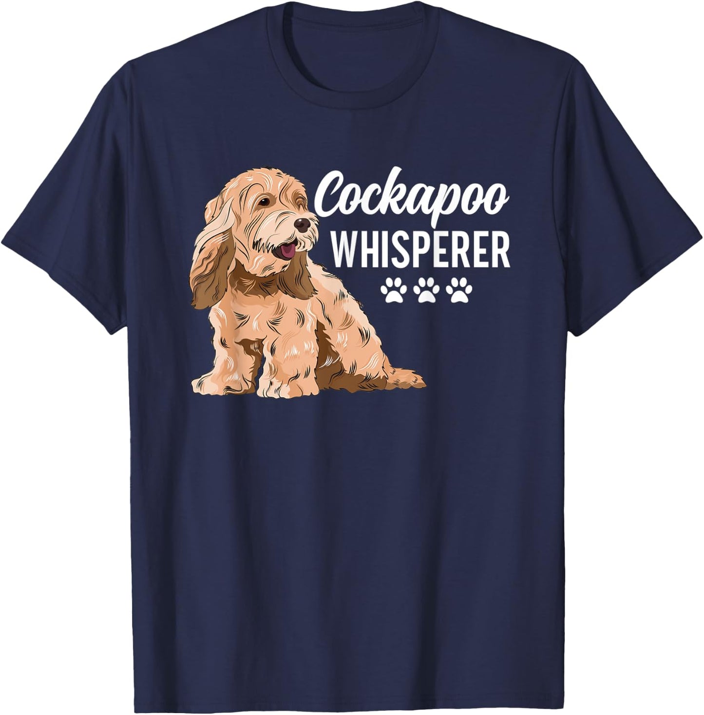Cockapoo Whisperer Cockapoo Dog Owner T-Shirt - T-Shirt | Navy