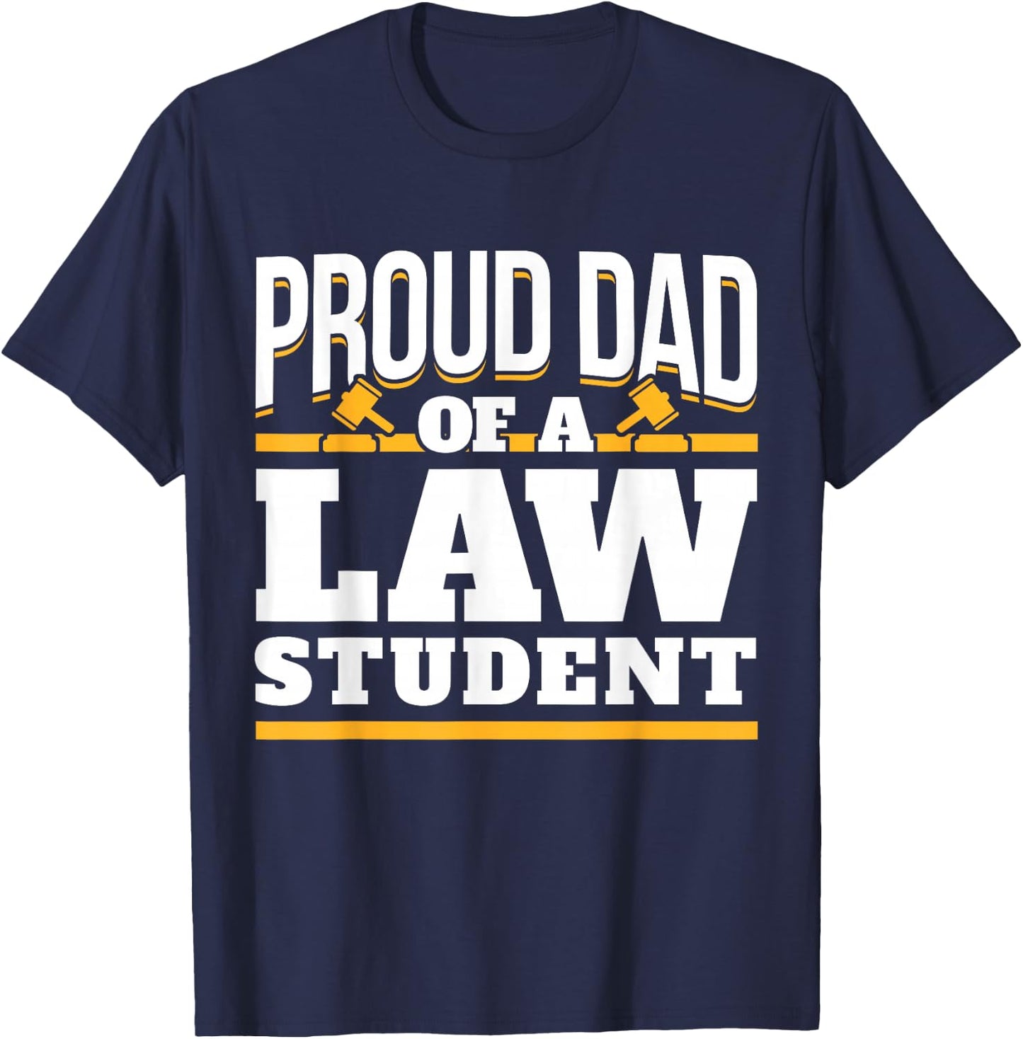 Law School - Son Daughter Studies Law - Dad Of A Law Student T-Shirt - T-Shirt | Navy