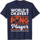 World's Okayest Ping Pong Player - Table Tennis Lover Sports T-Shirt - T-Shirt | Navy