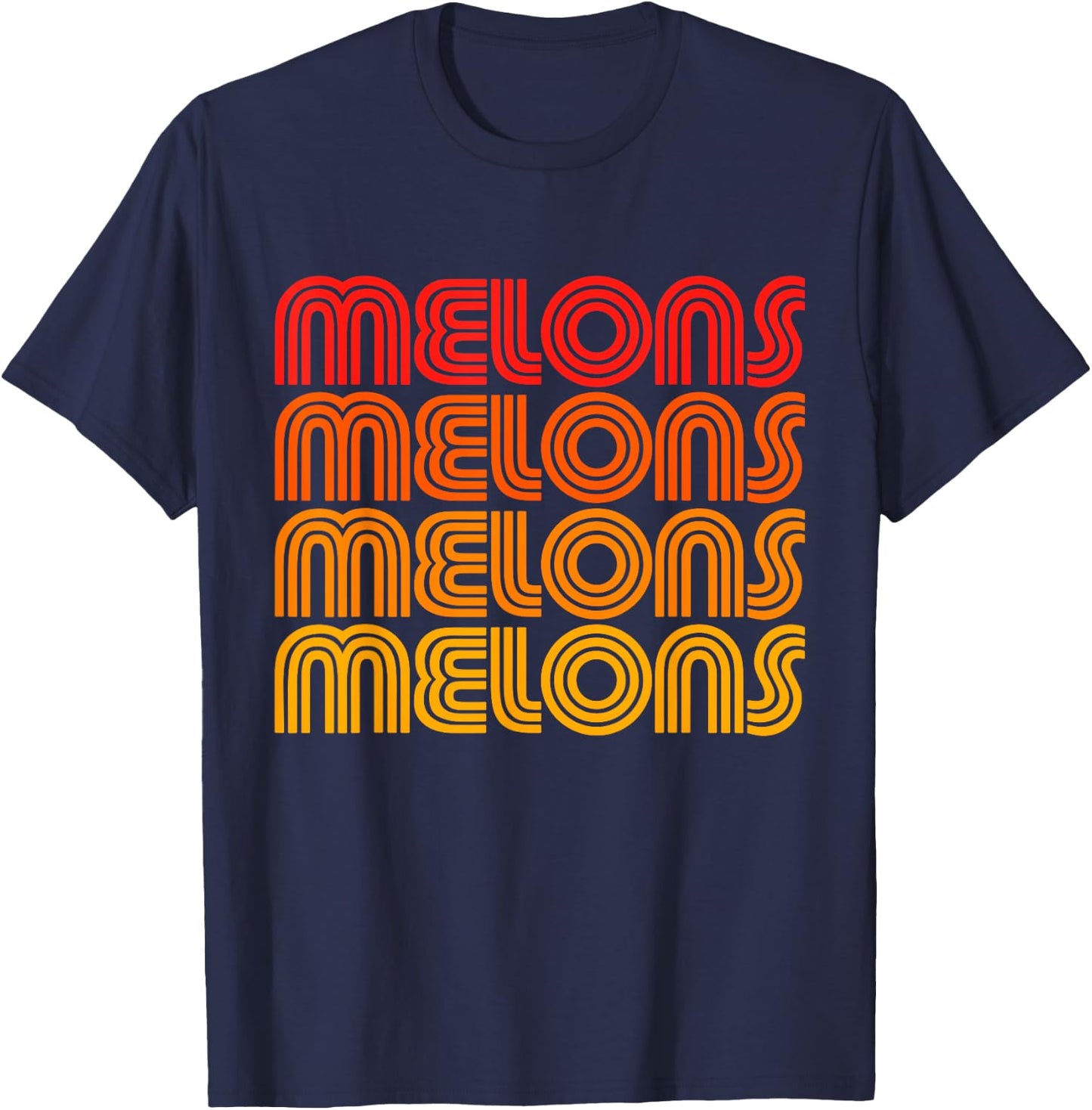 Melons Funny Fruit Juicy Big Round Sweet Fresh Word Fan Love T-Shirt - T-Shirt | Navy