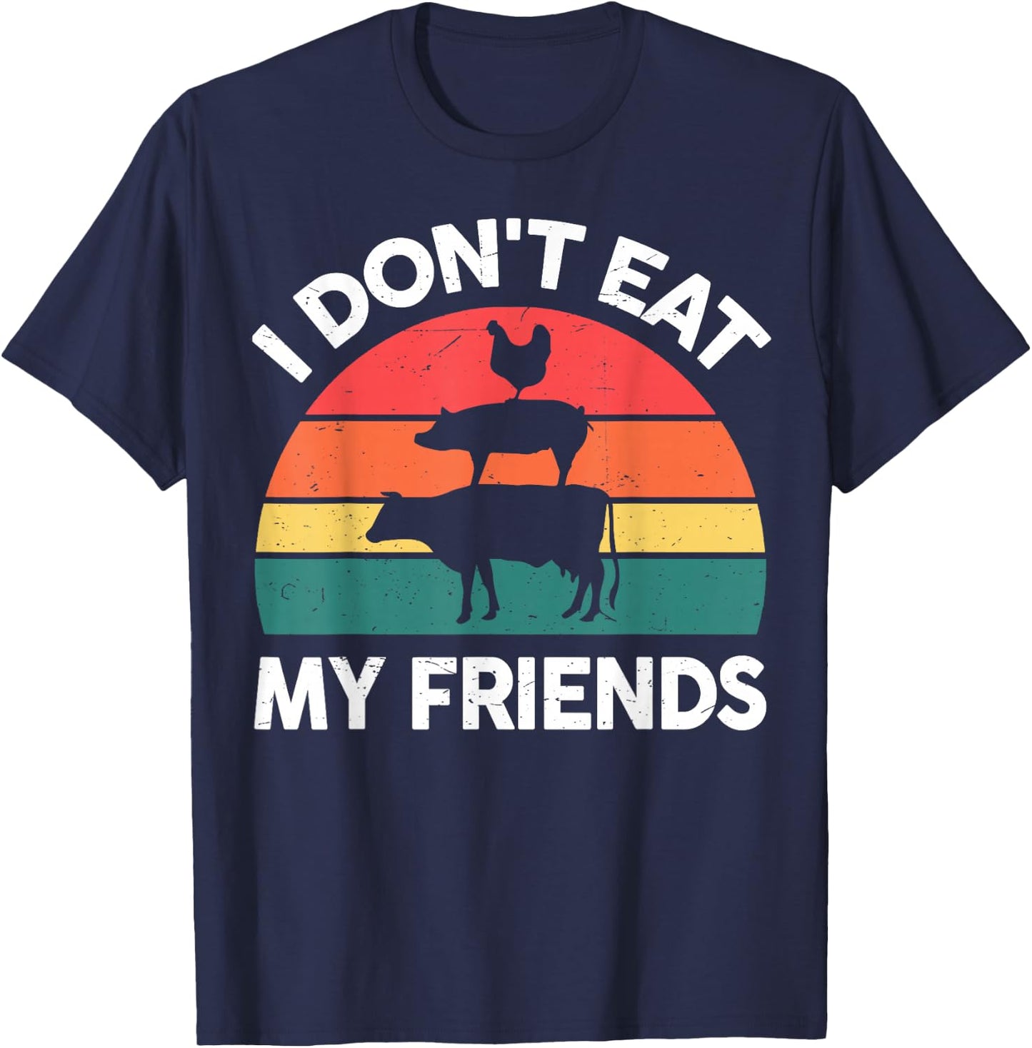 Vegan I Dont Eat My Friends Men Women Kids Funny Vegetarian T-Shirt - T-Shirt | Navy