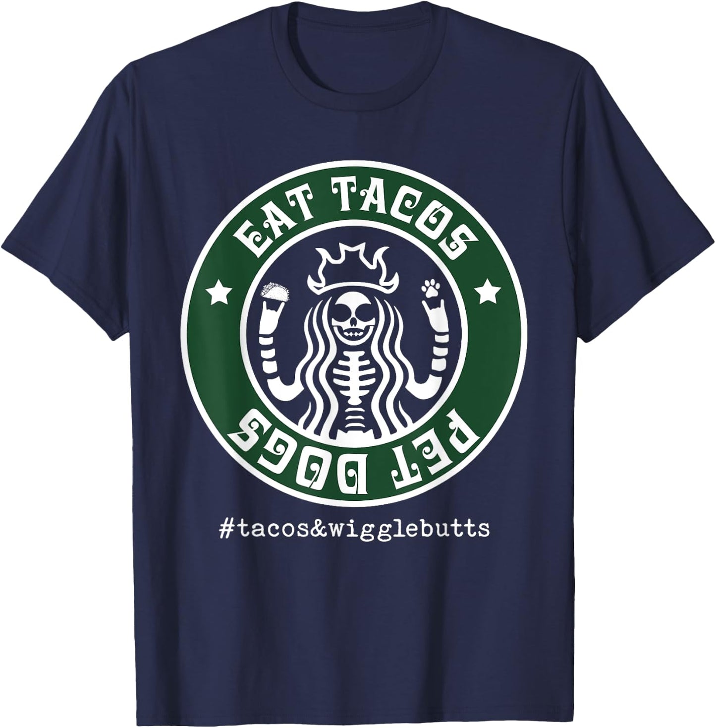 Eat Tacos Pet Dogs T-Shirt - T-Shirt | Navy