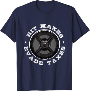 Hit Maxes Evade Taxes T-Shirt - T-Shirt | Navy