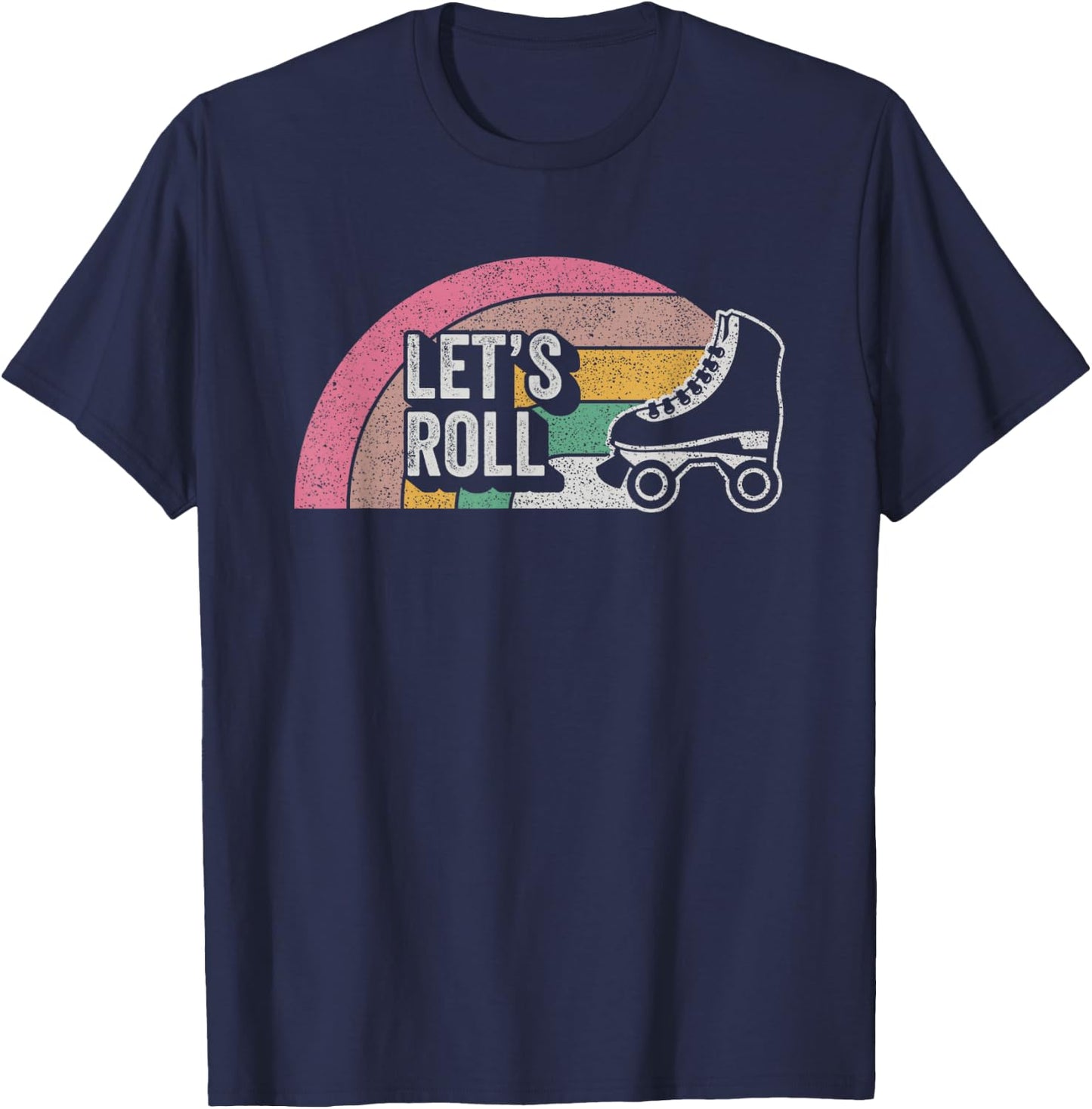Vintage Retro Let's Roll Funny Roller Skate Girl T-Shirt - T-Shirt | Navy