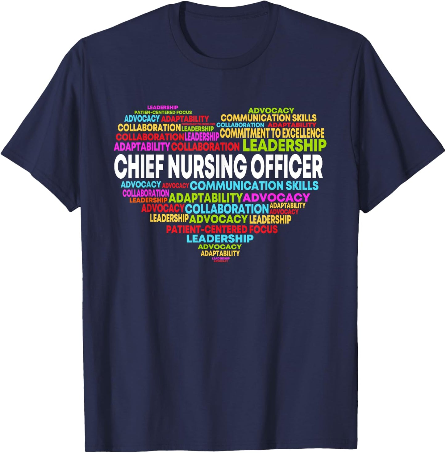 Chief Nursing Officer Heart Nursing Leadership Attitude T-Shirt - T-Shirt | Navy
