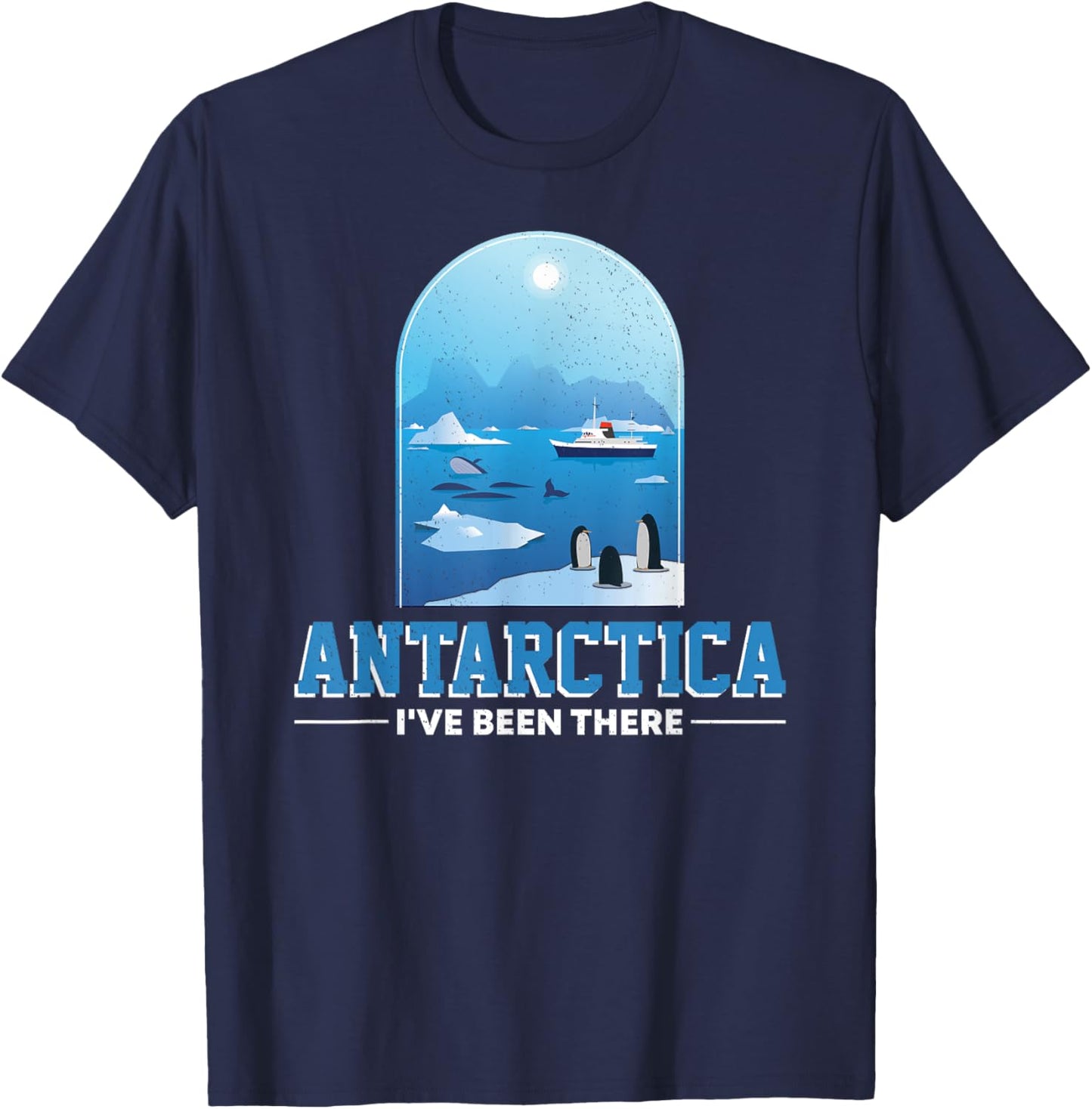 Antarctica I've Been There Antarctica Flag Travel Men Women T-Shirt - T-Shirt | Navy