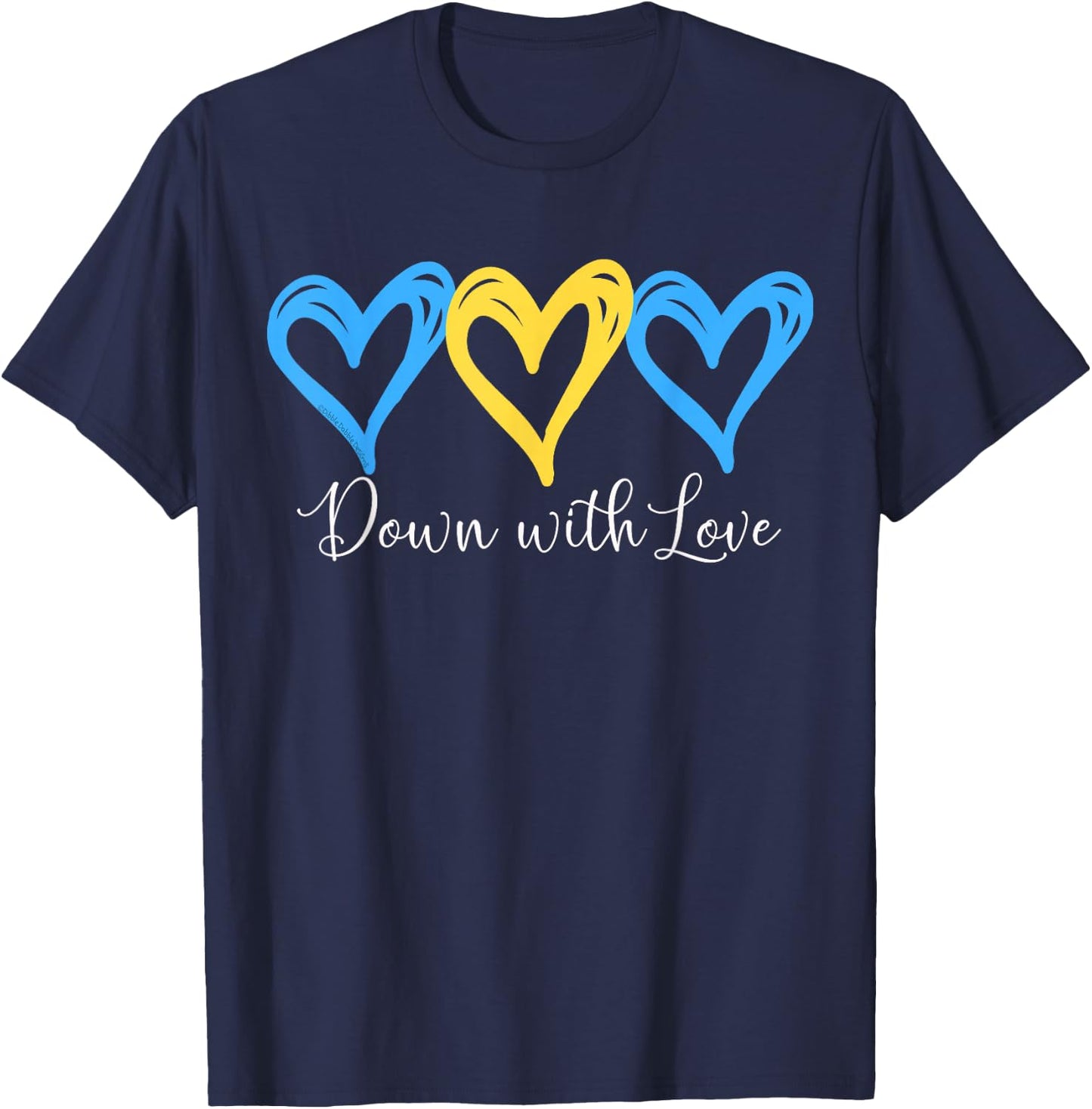 Pretty Down With Love World Down Syndrome Awareness Day T-Shirt - T-Shirt | Navy