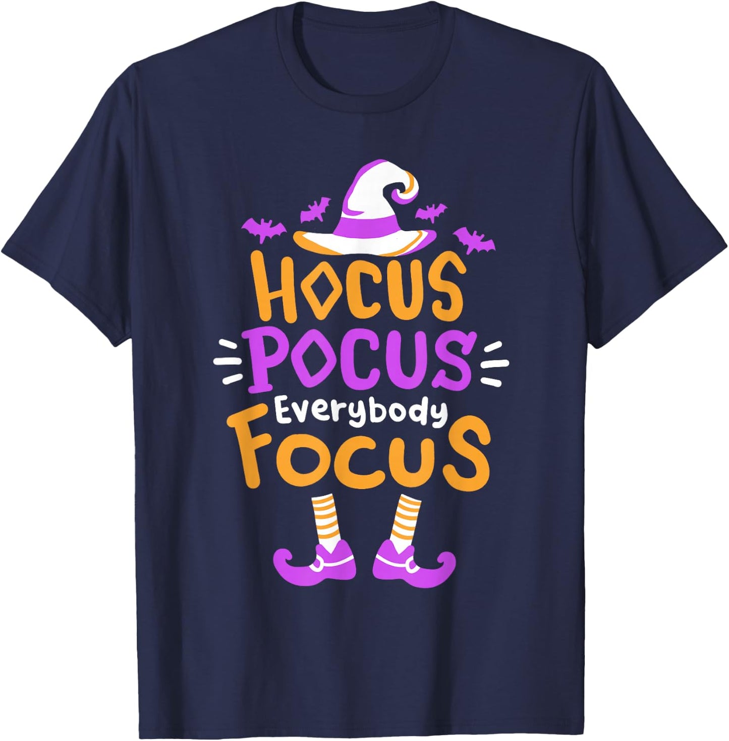 Hocus Pocus Everybody Focus Funny Halloween Costume Teachers T-Shirt - T-Shirt | Navy