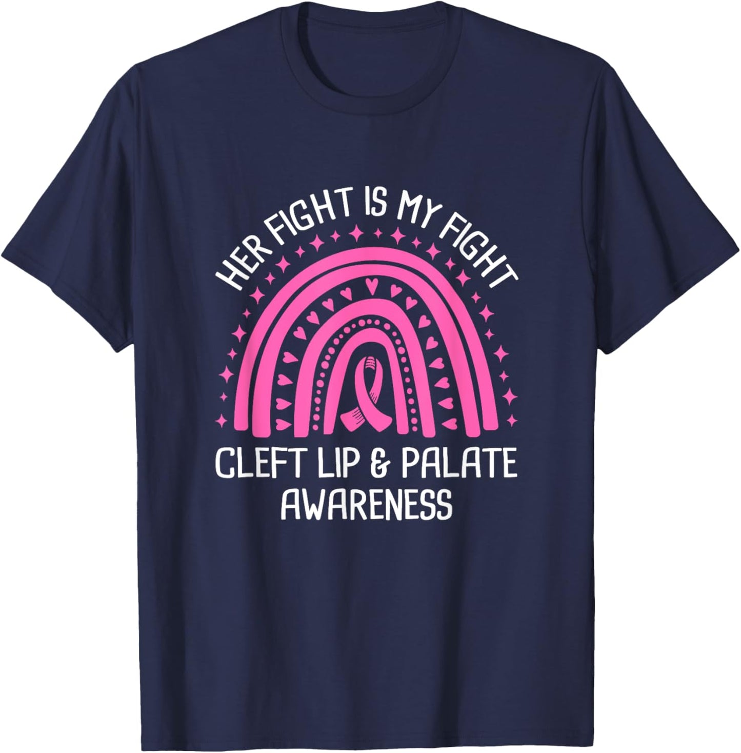 Her Fight Is My Fight Cleft Lip and Palate Awareness T-Shirt - T-Shirt | Navy