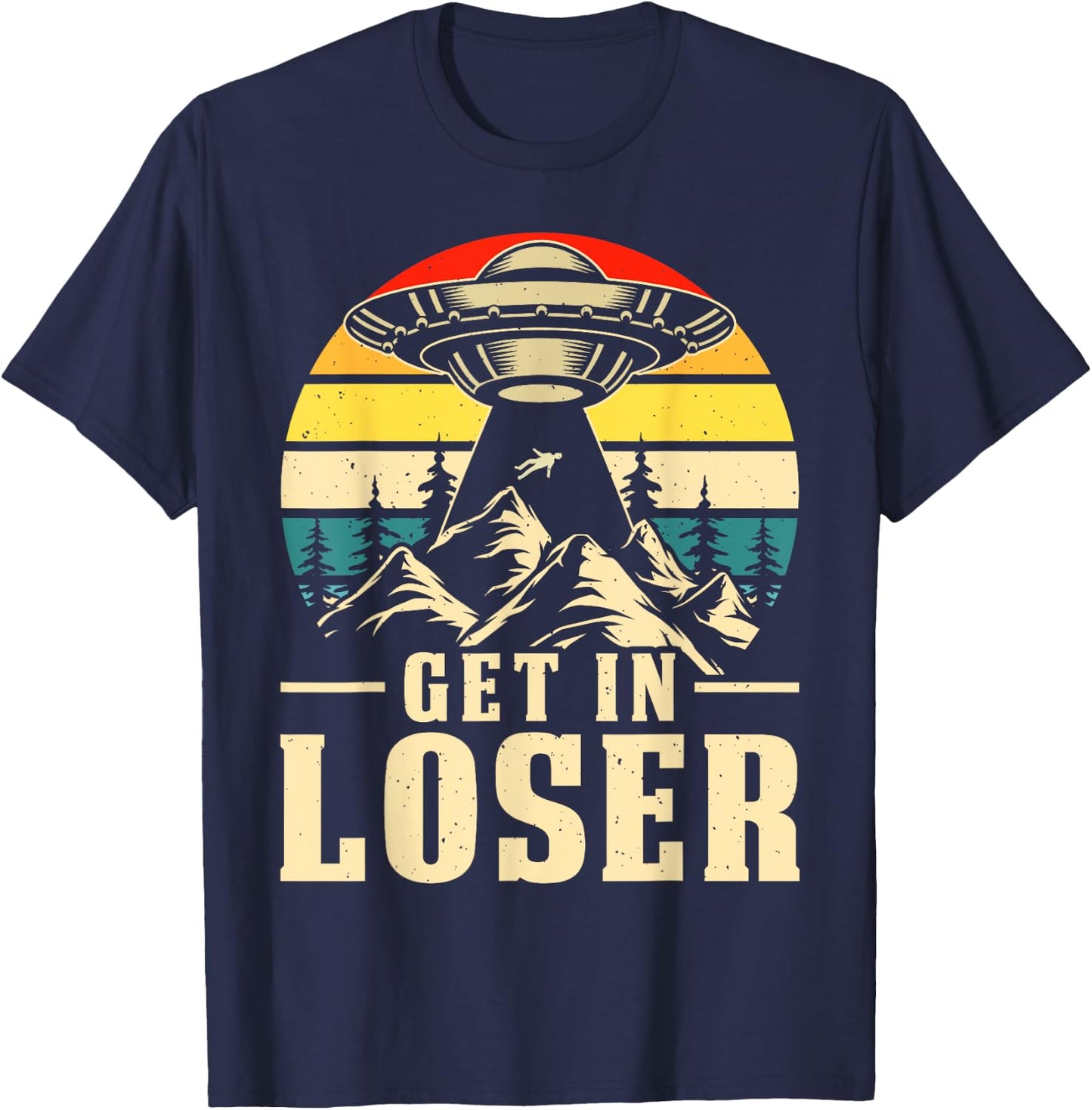 Get In Loser - Ufo Alien T-Shirt - T-Shirt | Navy