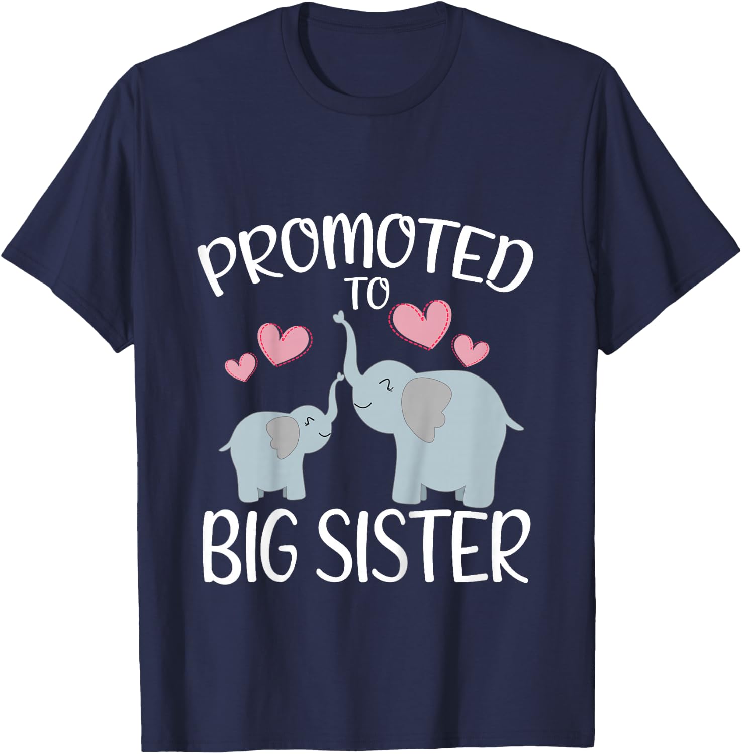 Cute Elephant Promoted To Big Sister Pregnancy Announcement T-Shirt - T-Shirt | Navy