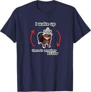 I Wake Up There Is Another Psyop - Tin Foil Hat Cat - MEME T-Shirt - T-Shirt | Navy