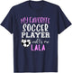 My Favorite Soccer Player Call Me Lala T-Shirt - T-Shirt | Navy