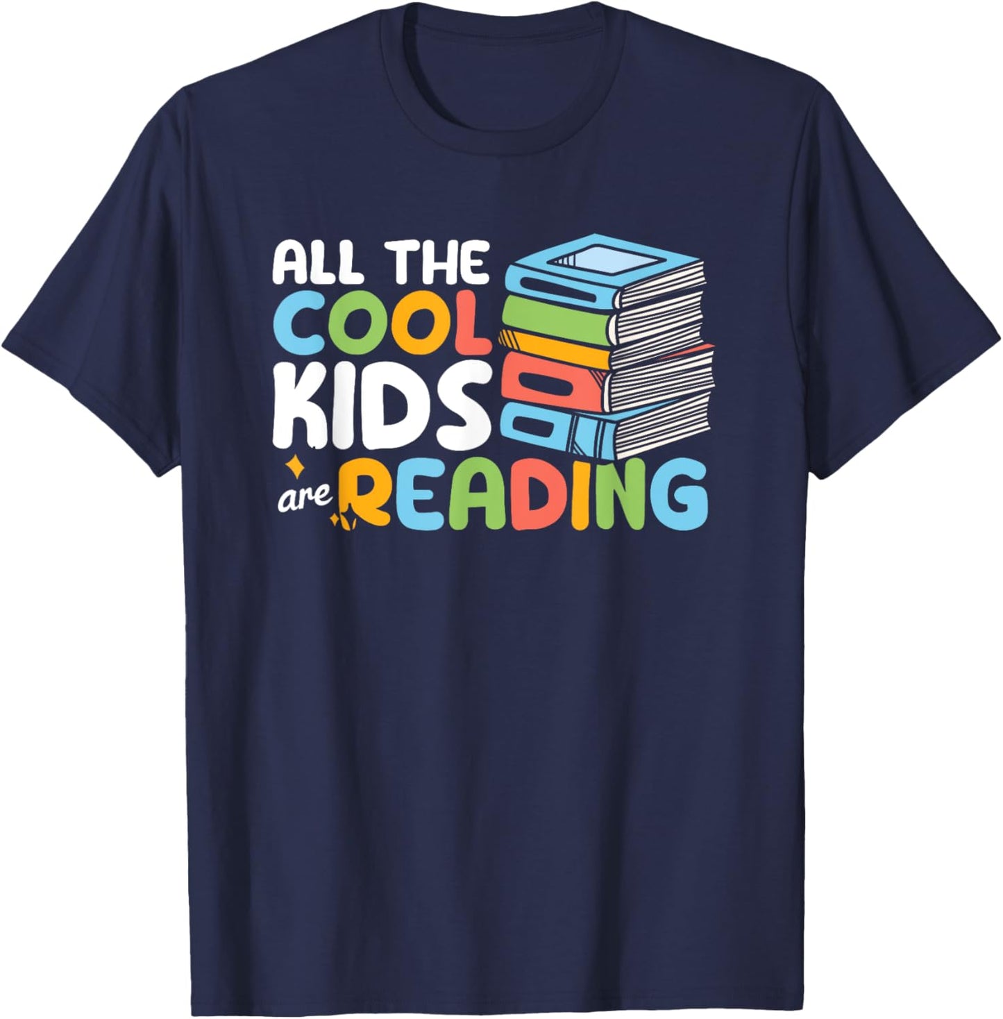 All The Cool Kids are Reading Book Reading Teacher School T-Shirt - T-Shirt | Navy