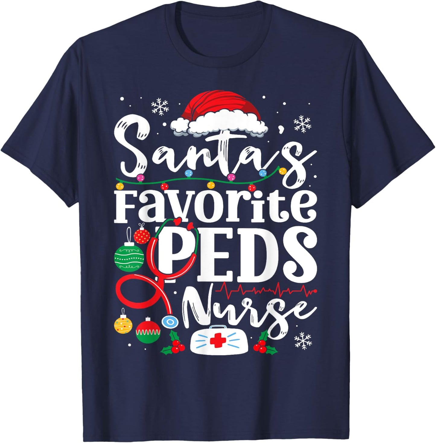 Santas Favorite Peds Nurse Funny Christmas Pediatric Nurse T-Shirt - T-Shirt | Navy