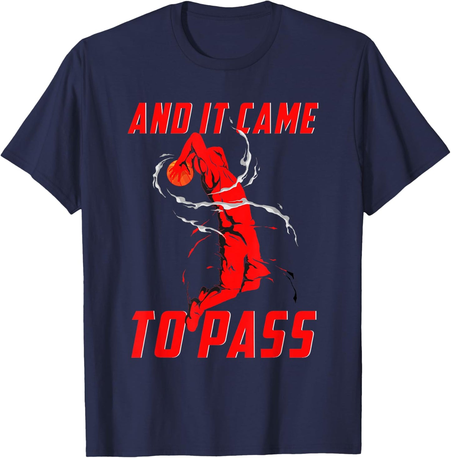 Mormon LDS Missionary Basketball And It Came To Pass T-Shirt - T-Shirt | Navy