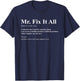 Mr Fix It All T-Shirt - T-Shirt | Navy