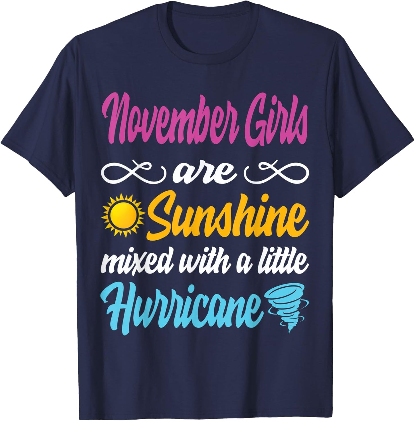 November Girls Are Sunshine Mixed With A Little Hurricane T-Shirt - T-Shirt | Navy