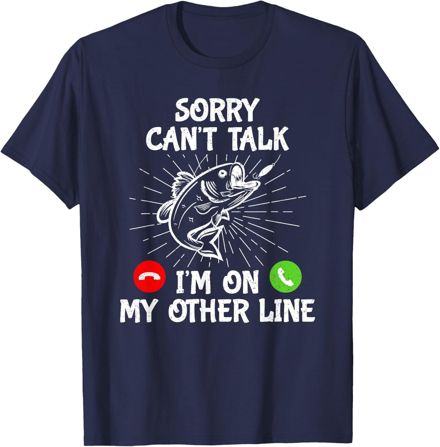 Funny Fishing I'm On My Other Line Fisherman Bass Fishing , Black T-Shirt - T-Shirt | Navy