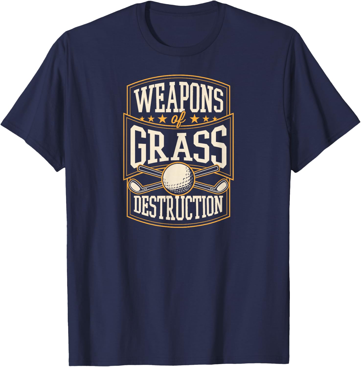 Weapons Of Grass Destruction Funny Golf Dad Joke Club Ball T-Shirt - T-Shirt | Navy