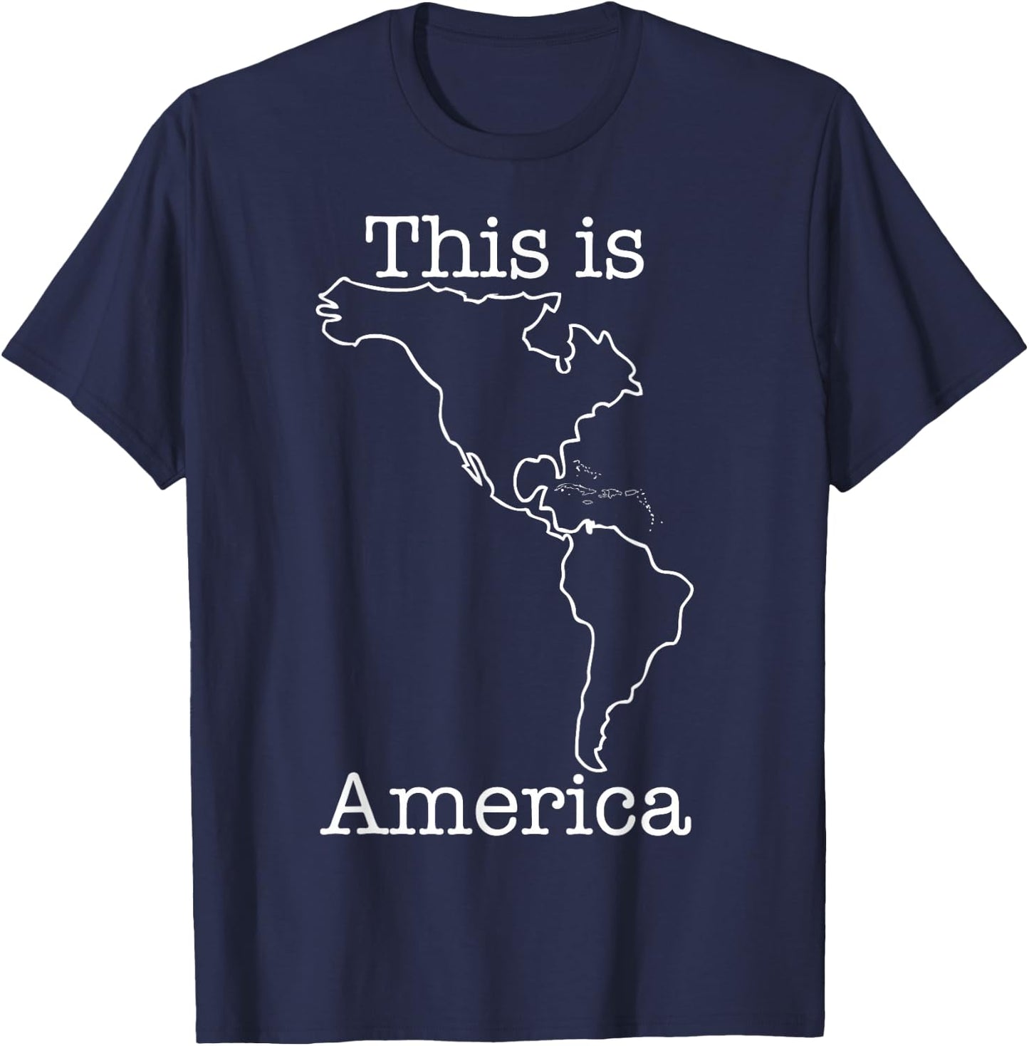 This Is America: An Entire Continent T-Shirt - T-Shirt | Navy