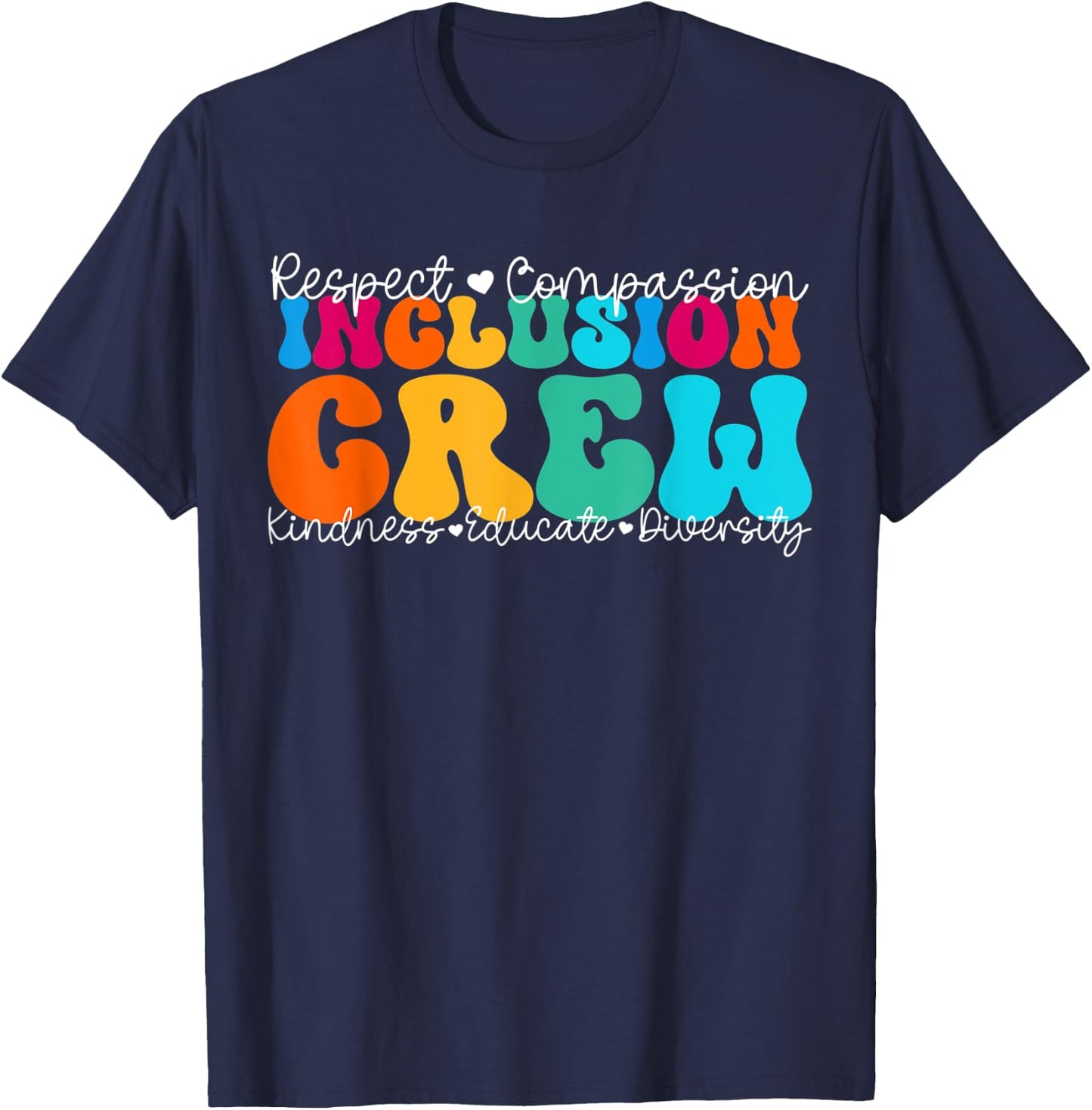 Inclusion Crew Appreciation Week Back to School T-Shirt - T-Shirt | Navy