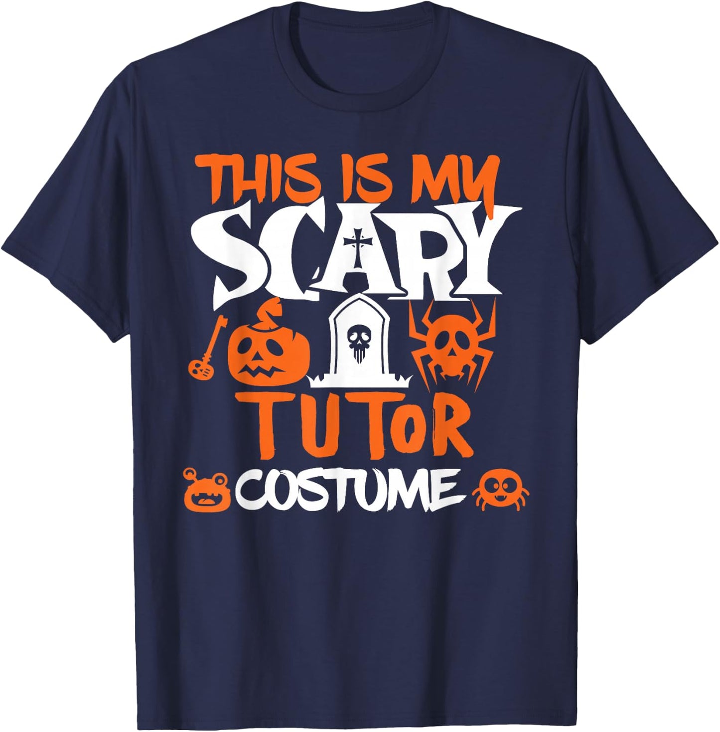 Tutor Halloween Shirt Costume Funny School T-Shirt - T-Shirt | Navy