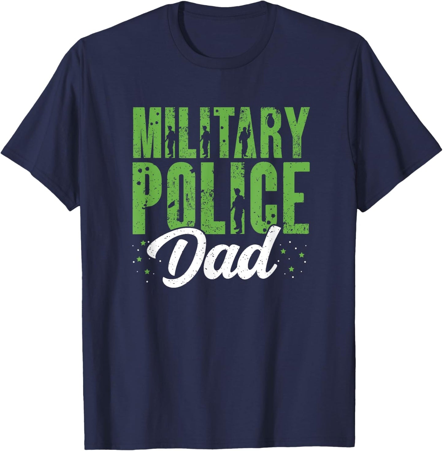 Military Police Dad Law Enforcement Military Veteran Support T-Shirt - T-Shirt | Navy
