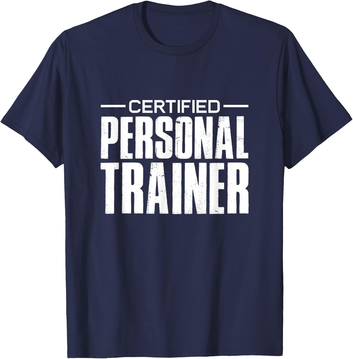Certified Personal Trainer Gym Fitness Workout T-Shirt - T-Shirt | Navy