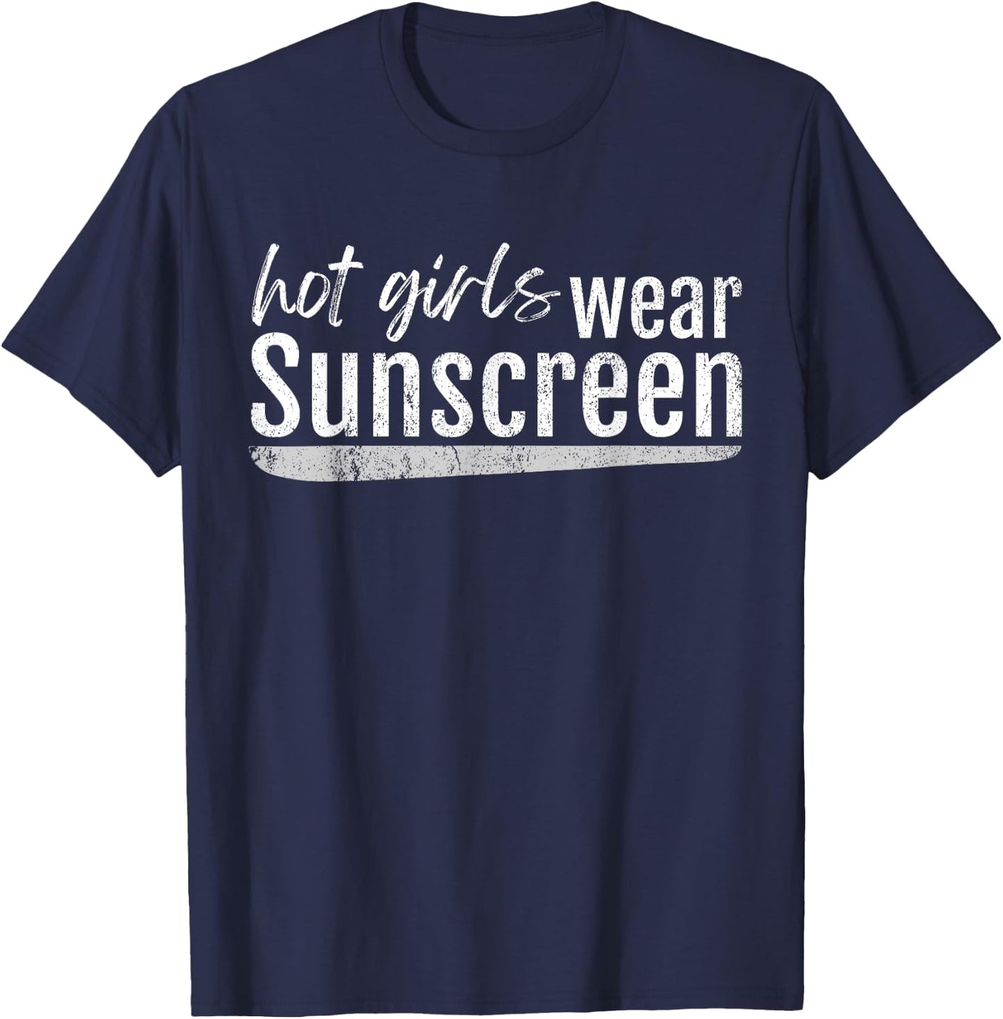 Vintage Hot Girls Wear Sunscreen Dermatology Esthetician SPF T-Shirt - T-Shirt | Navy