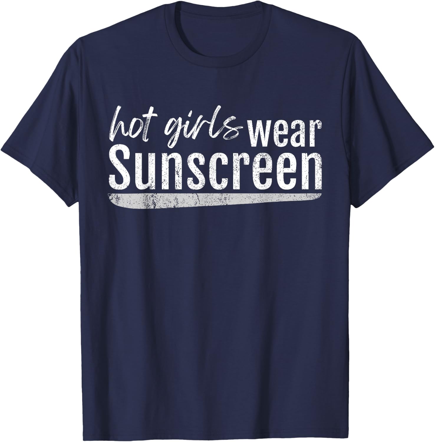 Vintage Hot Girls Wear Sunscreen Dermatology Esthetician SPF T-Shirt - T-Shirt | Navy