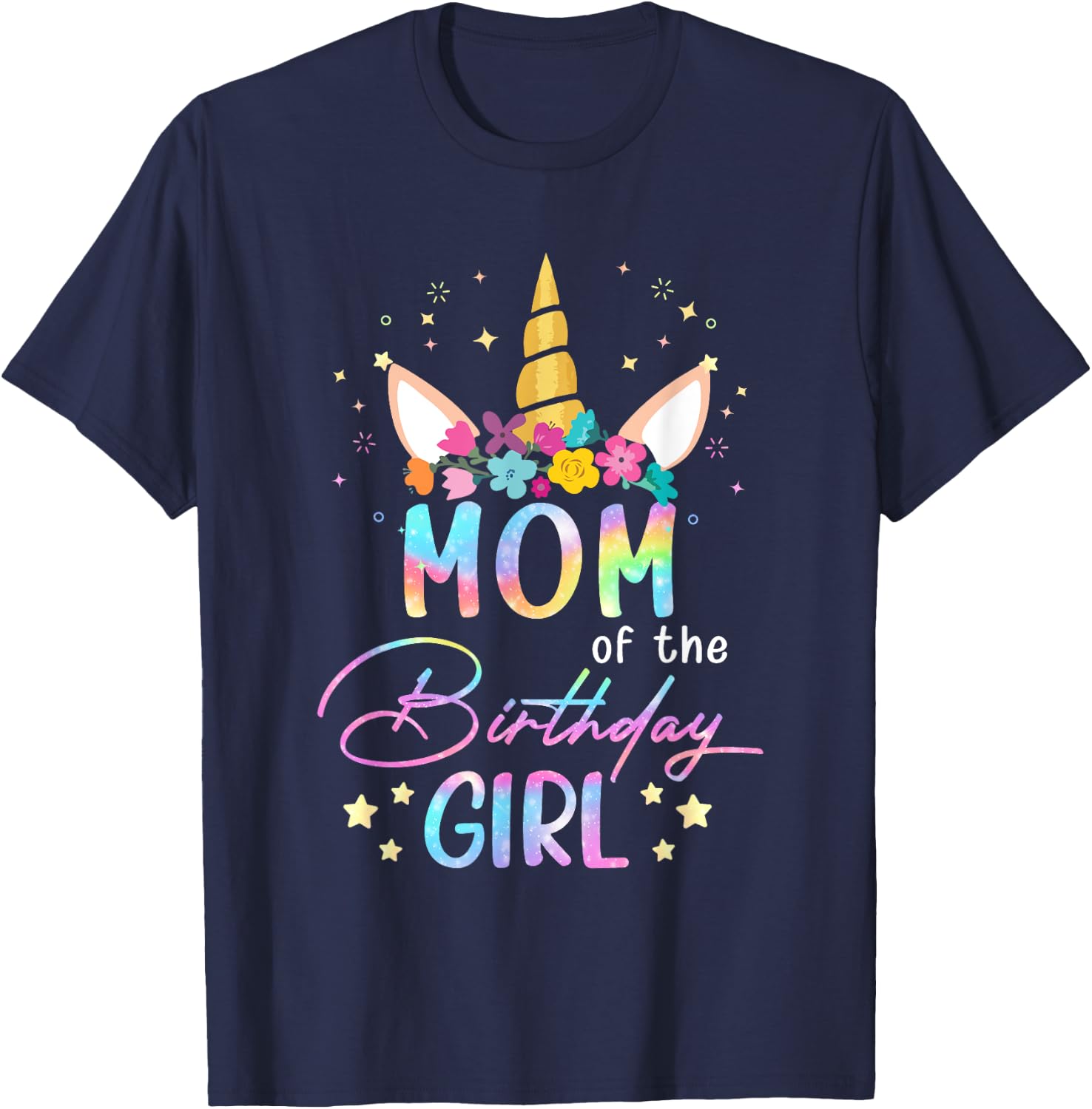 Unicorn Mom Of The Birthday Girl Unicorn Flower Birthday T-Shirt - T-Shirt | Navy